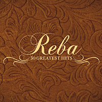 Reba McEntire 50 Greatest Hits